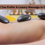 Why Should You Prefer A Luxury Massage In Costa Mesa?