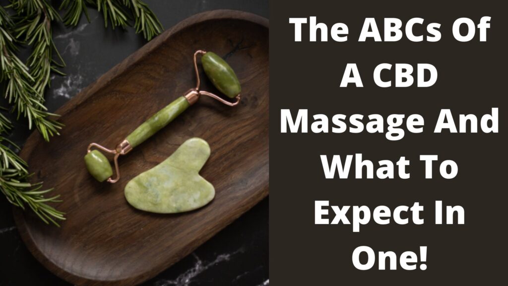 CBD Massage benefits