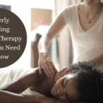 5 Utterly Relaxing Massage Therapy Styles You Need to Know